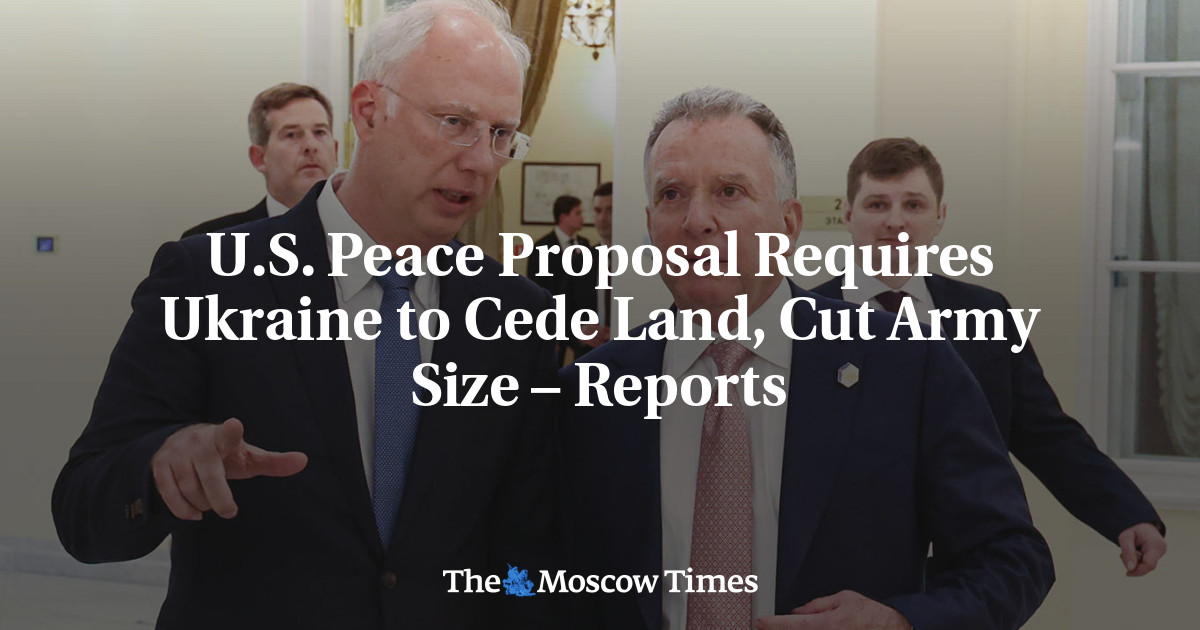 U.S. Peace Proposal Requires Ukraine to Cede Land, Cut Army Size – Reports