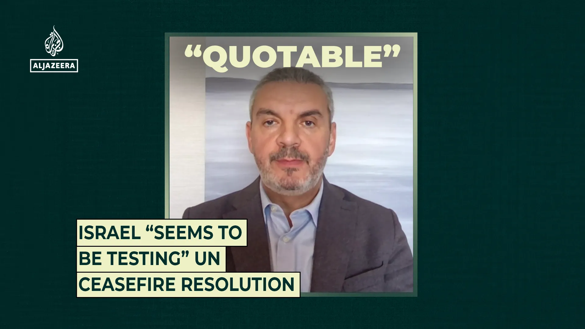 Israel “seems to be testing” UN ceasefire resolution