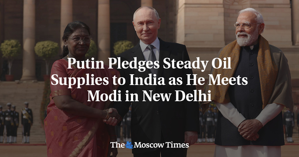 Putin Pledges Steady Oil Supplies to India as He Meets Modi in New Delhi